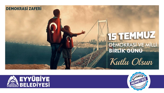 BAŞKAN KUŞ’TAN 15 TEMMUZ MESAJI